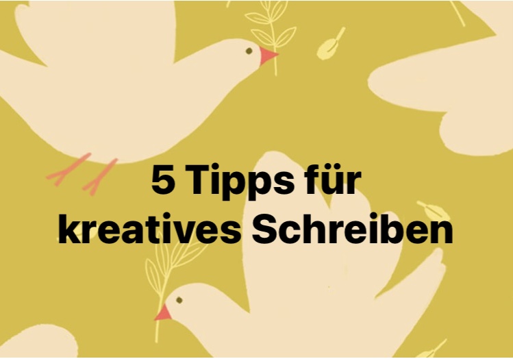 5 Tipps für kreatives Schreiben